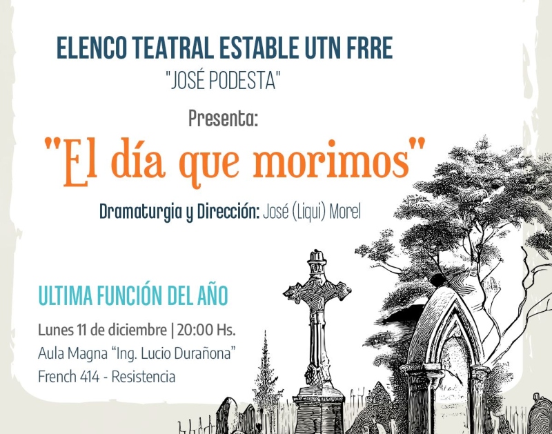 Teatro en la UTN: este lunes, el elenco estable baja el telón de este 2023 Teatro en la UTN: este lunes, el elenco estable baja el telón de este 2023