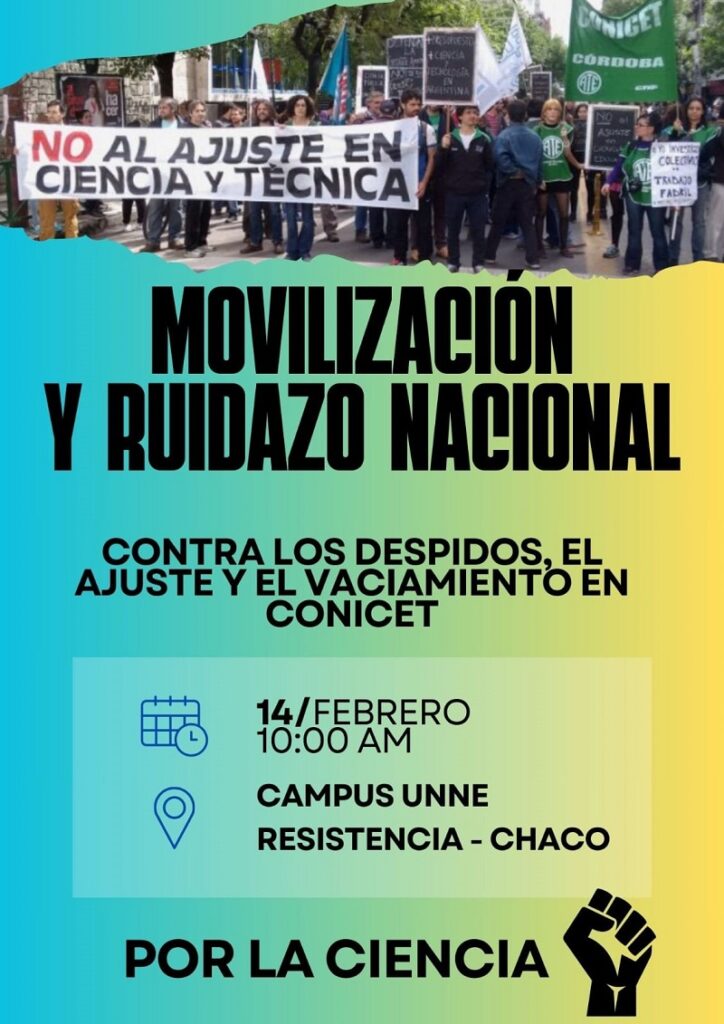 Movilización y “ruidazo” en la UNNE en defensa del CONICET