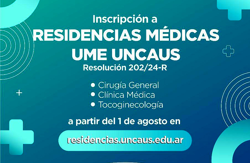 La Unidad Médica Educativa de UNCAus abrió inscripciones para residencias médicas La Unidad Médica Educativa de UNCAus abrió inscripciones para residencias médicas