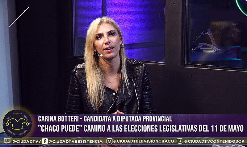 Carina Botteri, candidata de “Chaco Puede”: “Esta Lista responde al pedido de los chaqueños” Carina Botteri, candidata de “Chaco Puede”: “Esta Lista responde al pedido de los chaqueños”