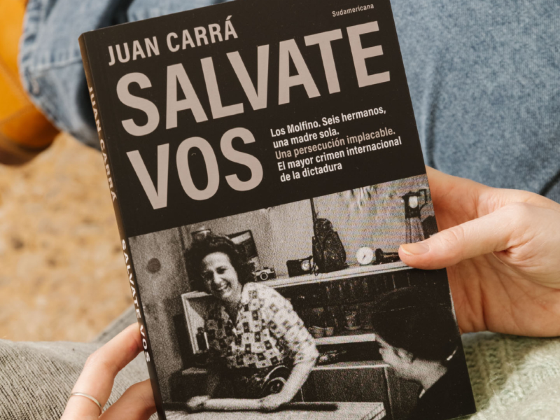 Salvate vos: Juan Carrá reconstruye la tragedia de la familia Molfino en la dictadura Salvate vos: Juan Carrá reconstruye la tragedia de la familia Molfino en la dictadura