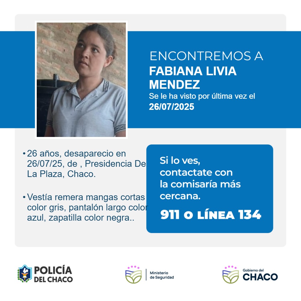 Buscan a una joven de 26 años desaparecida en Presidencia de La Plaza Buscan a una joven de 26 años desaparecida en Presidencia de La Plaza