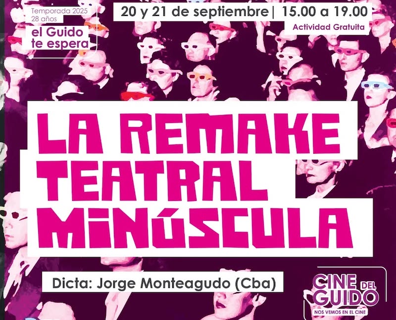 Llega el Seminario “La Remake Teatral Minúscula” Llega el Seminario “La Remake Teatral Minúscula”