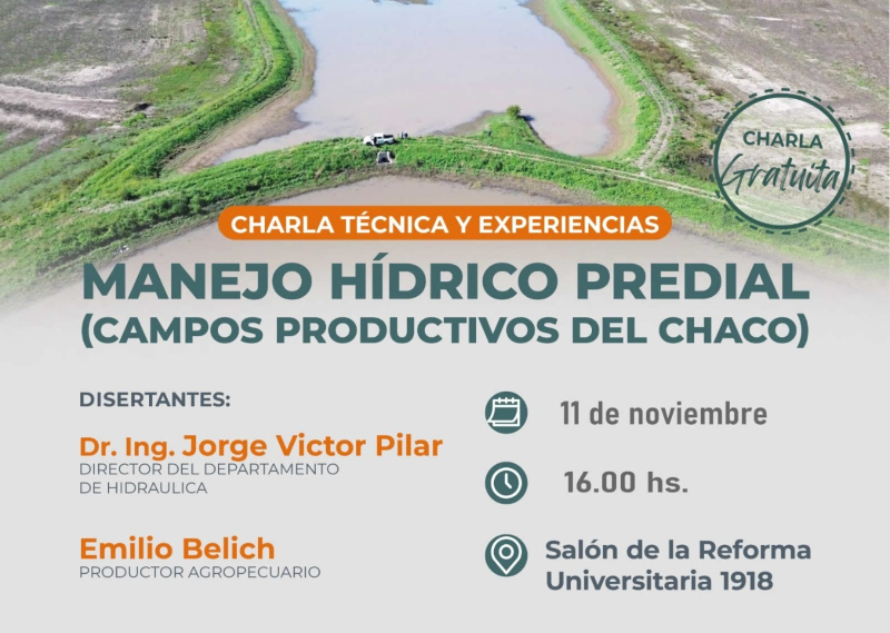Charla técnica sobre manejo hídrico predial en campos productivos del territorio provincial Charla técnica sobre manejo hídrico predial en campos productivos del territorio provincial