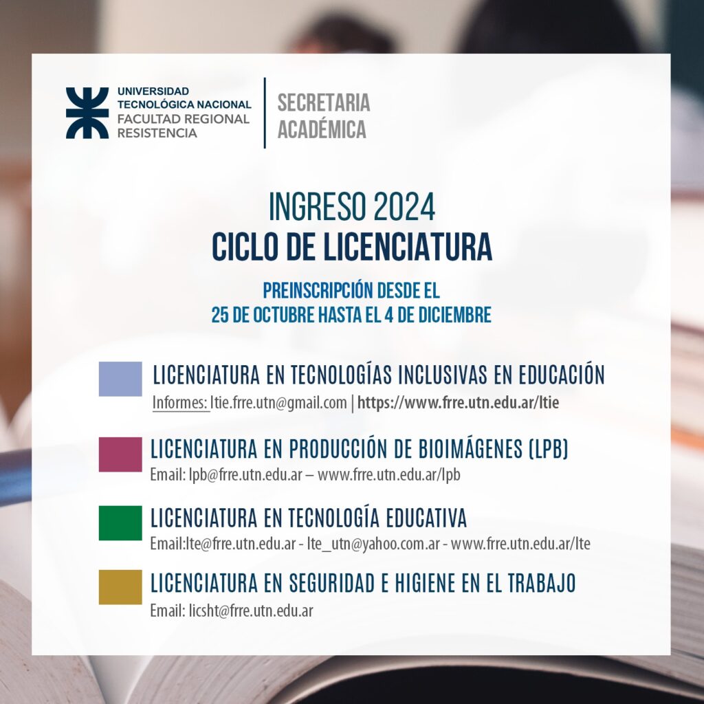 UTN: continúa abierta la inscripción 2024 a carreras de grado, tecnicaturas y ciclos de licenciatura