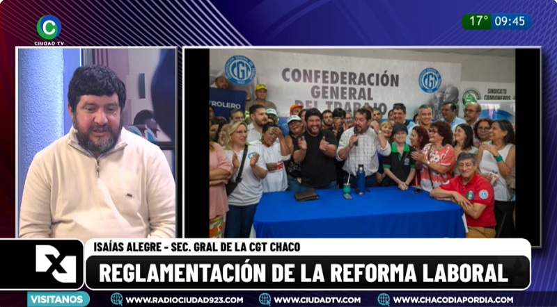 Reglamentación de la reforma laboral: “Estamos volviendo 100 años atrás”, apuntó el titular de la CGT Chaco Reglamentación de la reforma laboral: “Estamos volviendo 100 años atrás”, apuntó el titular de la CGT Chaco