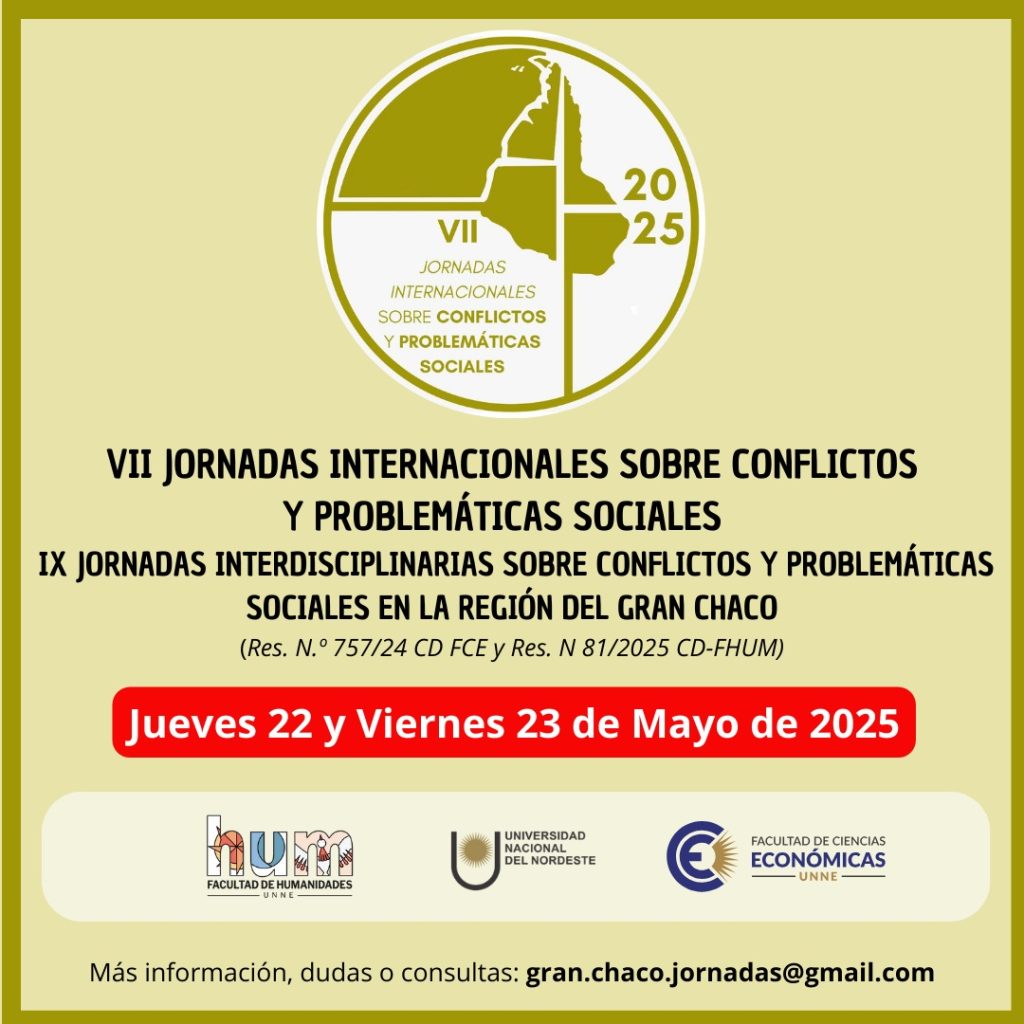 La UNNE será sede de las VII Jornadas Internacionales sobre Conflictos y Problemáticas Sociales